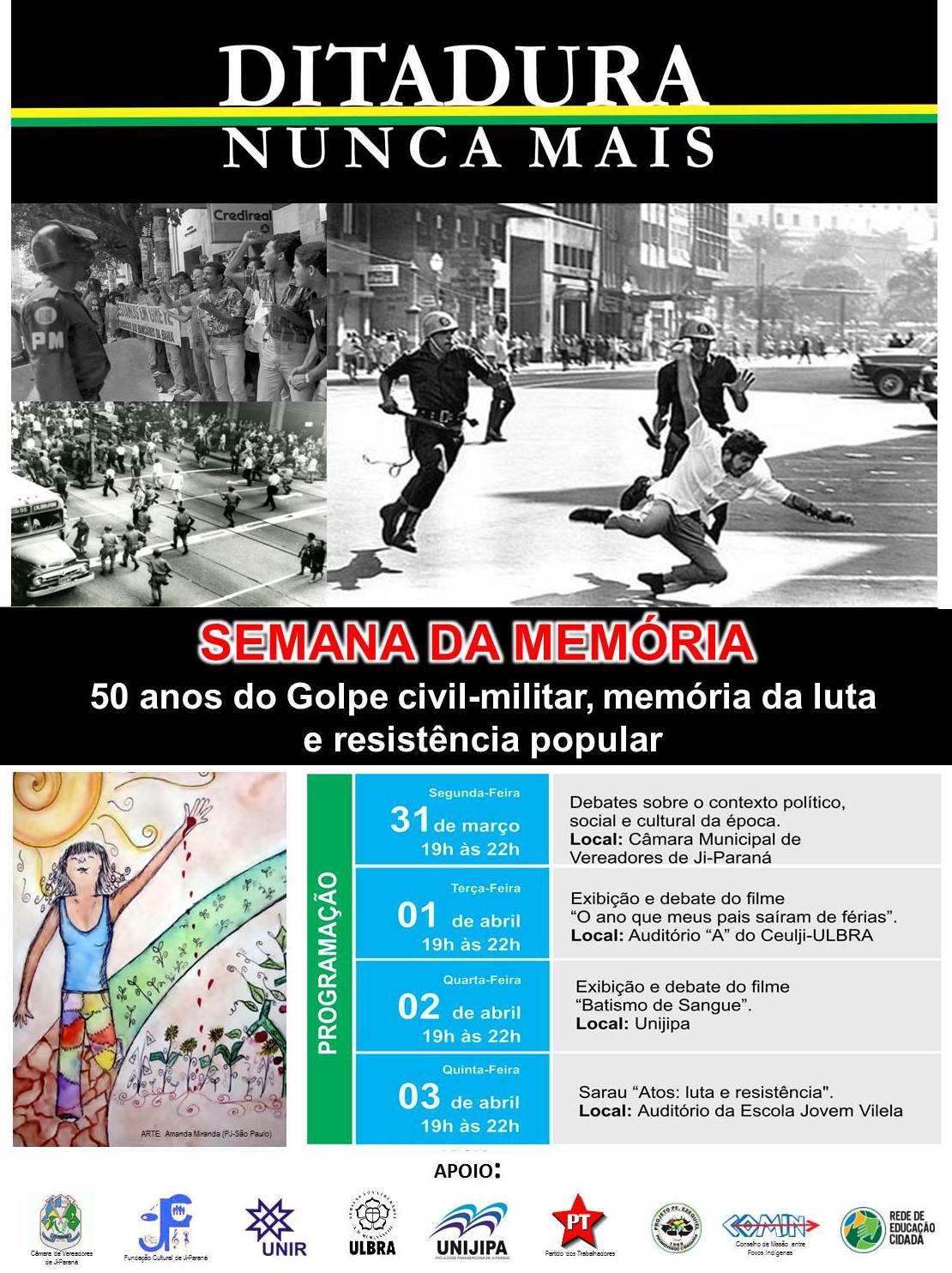 Semana de Memória dos 50 Anos do Golpe Civil Militar. Memoria da luta e resistência popular.